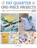 Fat Quarter: One Piece Projects